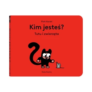 Książka Kim jesteś? Tutu i zwierzęta - Piotr Karski